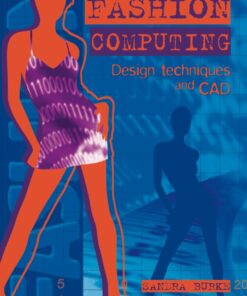 Fashion Computing: Design Techniques and CAD