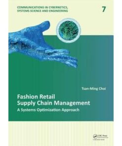 Fashion Retail Supply Chain Management: A Systems Optimization Approach