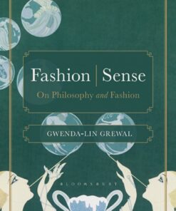 Fashion | Sense: On Philosophy and Fashion
