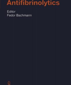 Fibrinolytics and Antifibrinolytics