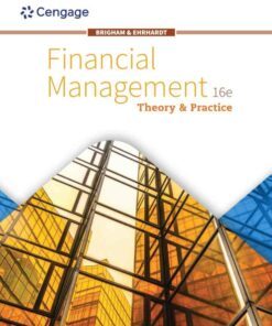 Financial Management: Theory & Practice 16th Edition