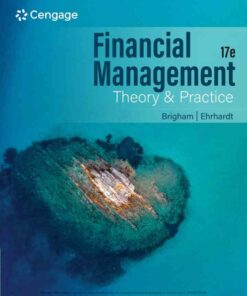 Financial Management: Theory & Practice 17th Edition