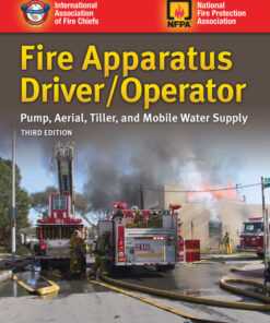 Fire Apparatus Driver/Operator: Pump Aerial Tiller and Mobile Water Supply