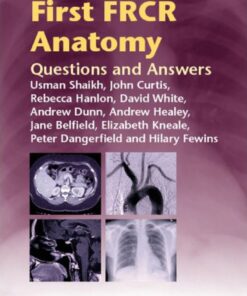 First FRCR Anatomy: Questions and Answers