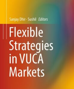 Flexible Strategies in VUCA Markets
