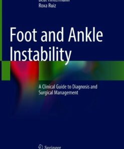 Foot and Ankle Instability: A Clinical Guide to Diagnosis and Surgical Management