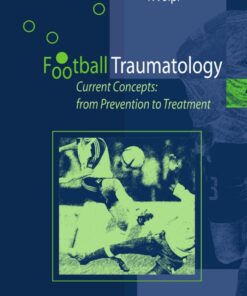 Football Traumatology: Current Concepts: from Prevention to Treatment