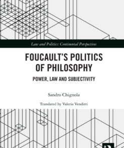 Foucault's Politics of Philosophy: Power Law and Subjectivity