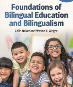 Foundations of Bilingual Education and Bilingualism