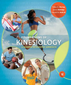 Foundations of Kinesiology: A Modern Integrated Approach 1st Edition
