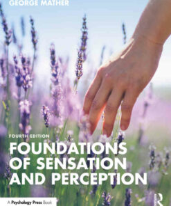 Foundations of Sensation and Perception 4th Edition