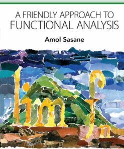 Friendly Approach To Functional Analysis A