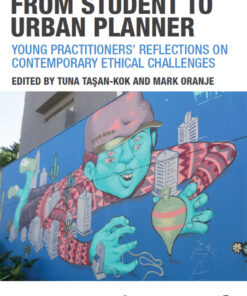 From Student to Urban Planner: Young Practitioners? Reflections on Contemporary Ethical Challenges
