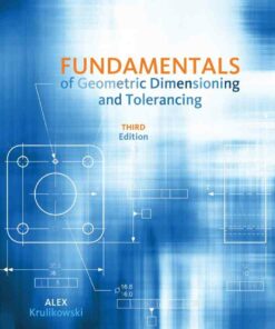 Fundamentals of Geometric Dimensioning and Tolerancing 3rd Edition