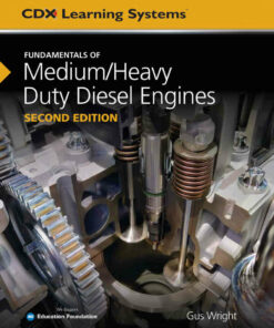Fundamentals of Medium/Heavy Duty Diesel Engines 2nd Edition