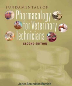 Fundamentals of Pharmacology for Veterinary Technicians 2nd Edition
