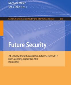 Future Security: 7th Security Research Conference Future Security 2012 Bonn Germany September 4-6 2012. Proceedings