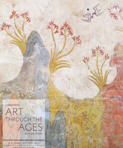 Gardner's Art through the Ages: A Global History Volume I 15th Edition