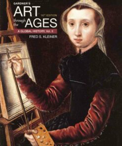 Gardner's Art through the Ages: A Global History Volume II 16th Edition