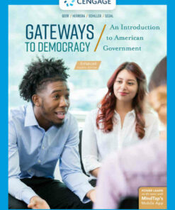 Gateways to Democracy: An Introduction to American Government Enhanced 4th Edition
