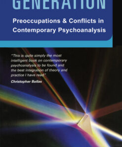 Generation: Preoccupations and Conflicts in Contemporary Psychoanalysis