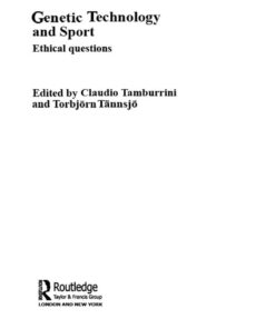Genetic Technology and Sport: Ethical Questions