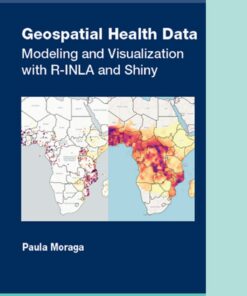 Geospatial Health Data: Modeling and Visualization with R-INLA and Shiny