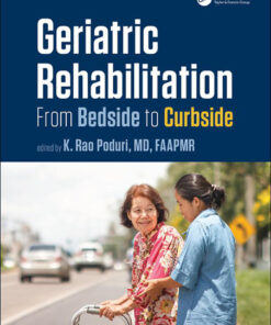 Geriatric Rehabilitation: From Bedside to Curbside