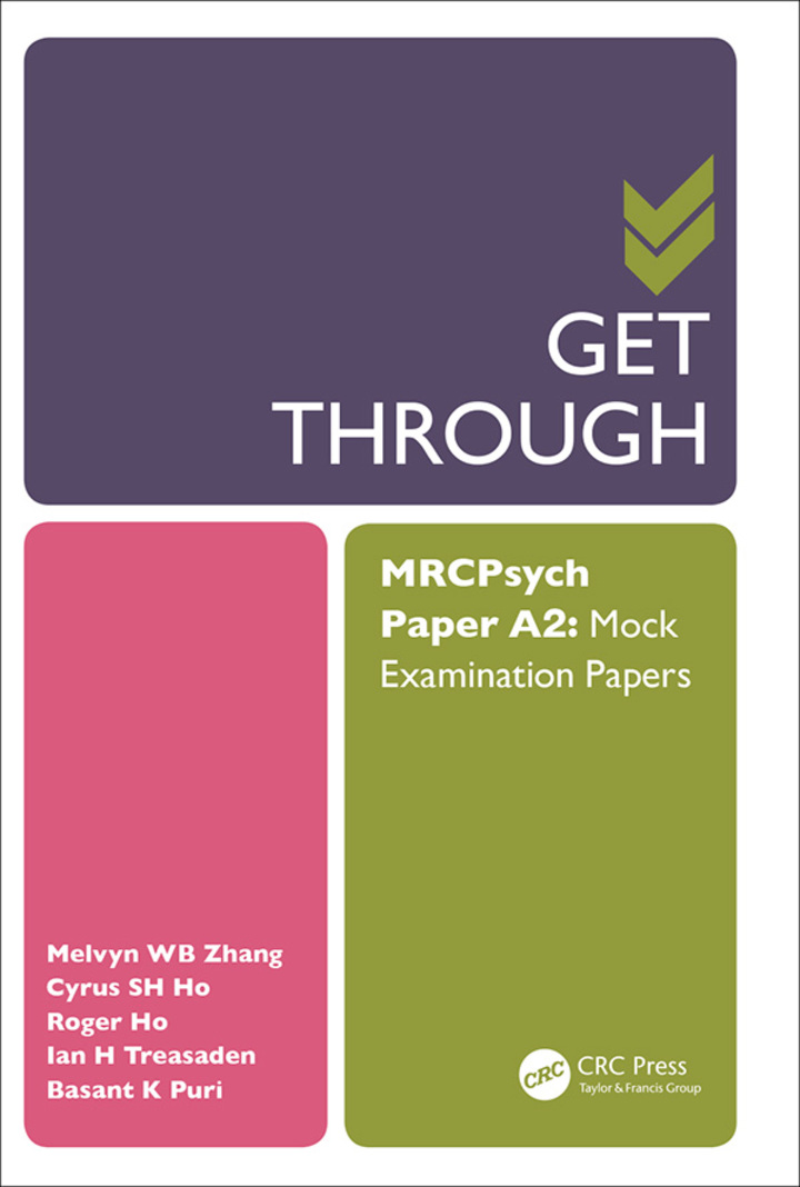 Get Through MRCPsych Paper A2: Mock Examination Papers