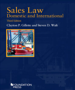 Gillette and Walt's Sales Law Domestic and International 3d (Concepts and Insights Series)