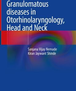 Granulomatous diseases in Otorhinolaryngology Head and Neck