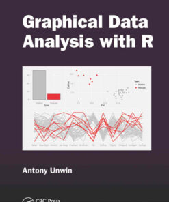 Graphical Data Analysis with R 1st Edition