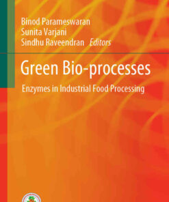 Green Bio-processes: Enzymes in Industrial Food Processing