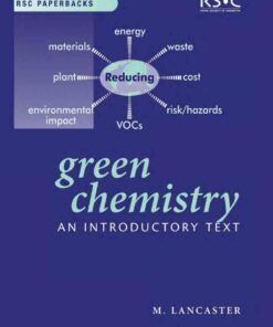 Green Chemistry: An Introductory Text