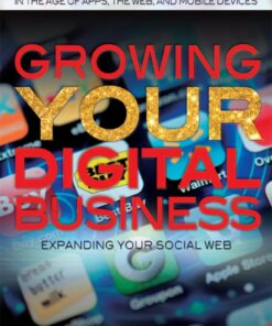 Growing Your Digital Business: Expanding Your Social Web