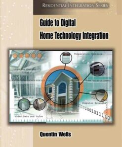 Guide to Digital Home Technology Integration 1st Edition