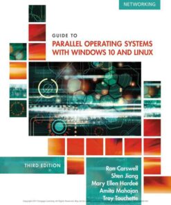 Guide to Parallel Operating Systems with Windows? 10 and Linux 3rd Edition