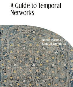 Guide To Temporal Networks A