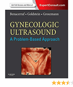 Gynecologic Ultrasound: A Problem-Based Approach