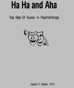Ha Ha And Aha: The Role Of Humour In Psychotherapy