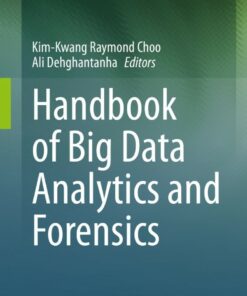 Handbook of Big Data Analytics and Forensics