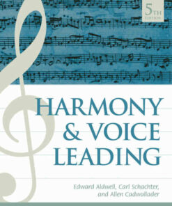 Harmony and Voice Leading 5th Edition