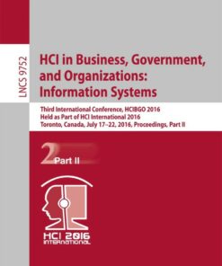 HCI in Business Government and Organizations: Information Systems Third International Conference HCIBGO 2016 Held as Part of HCI International 2016 Toronto Canada July 17-22 2016 Proceedings Part II