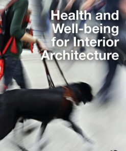 Health and Well-being for Interior Architecture