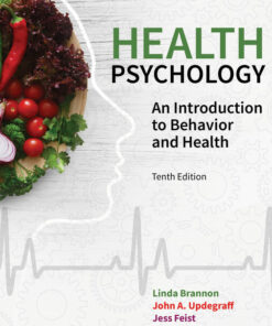 Health Psychology: An Introduction to Behavior and Health, 10th Edition