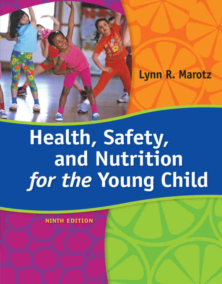 Health Safety and Nutrition for the Young Child 9th Edition