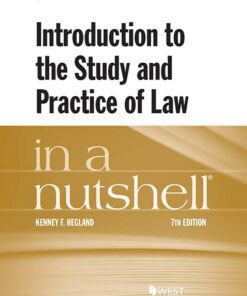 Hegland's Introduction to the Study and Practice of Law in a Nutshell
