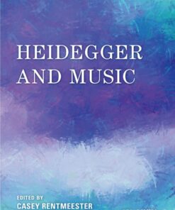 Heidegger and Music