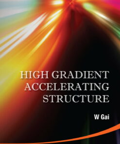 High Gradient Accelerating Structure - Proceedings Of The Symposium On The Occasion Of 70th Birthday Of Junwen Wang