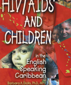 HIV/AIDS and Children in the English Speaking Caribbean
